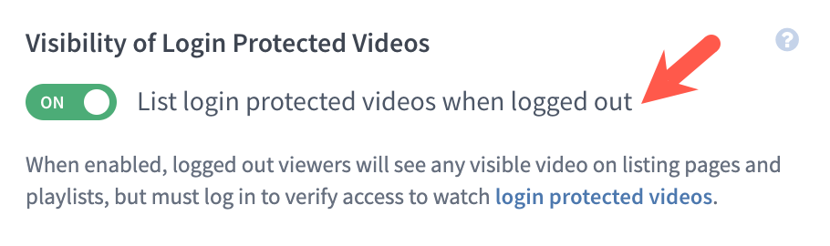 Visibility of Login Protected Videos on the Video Website